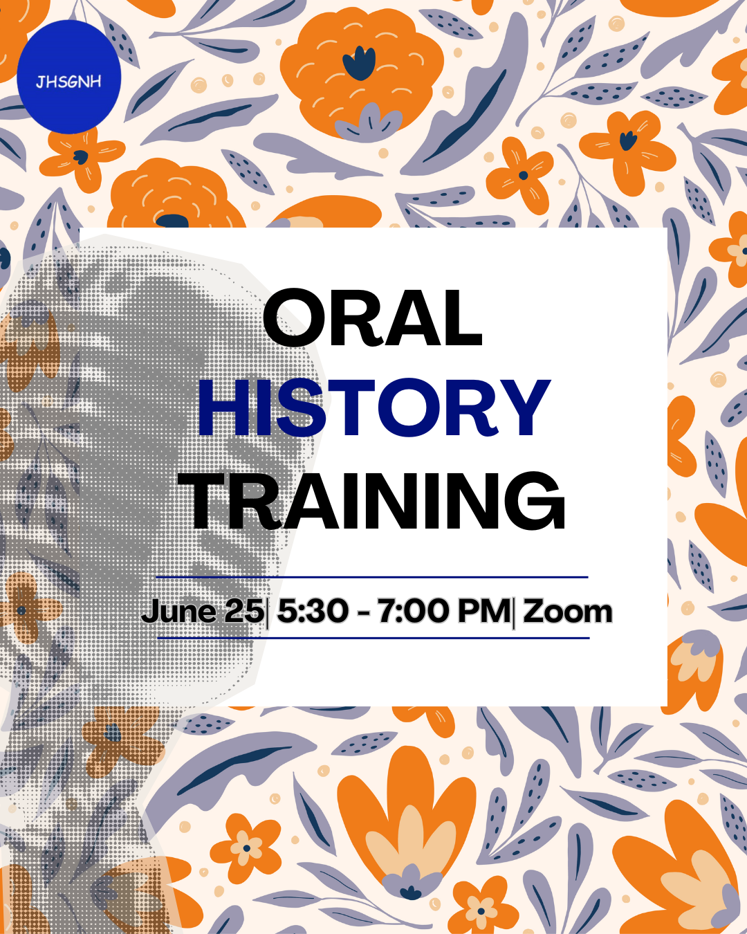 JHSGNH Oral History Training (Virtual)